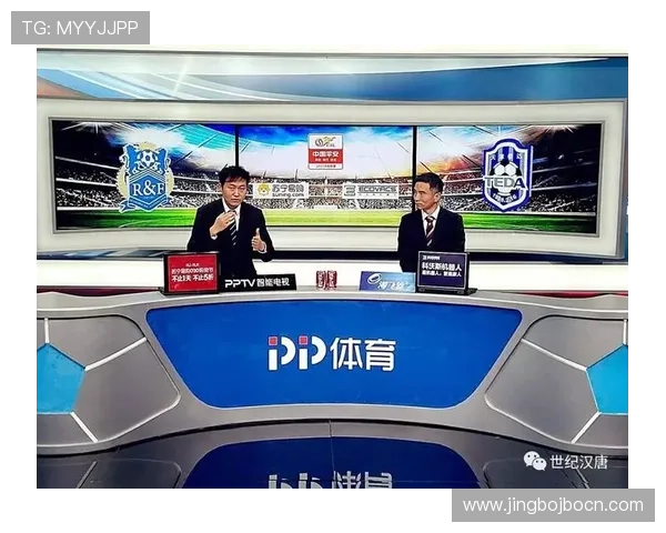 PP体育频道在线直播平台优缺点分析,助你选择最适合自己的体育直播观看方式 PP体育频道在线直播平台优缺点分析,助你选择最适合自己的体育直播观看方式
